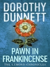 Pawn in Frankincense (eBook): The Lymond Chronicles, Book 4